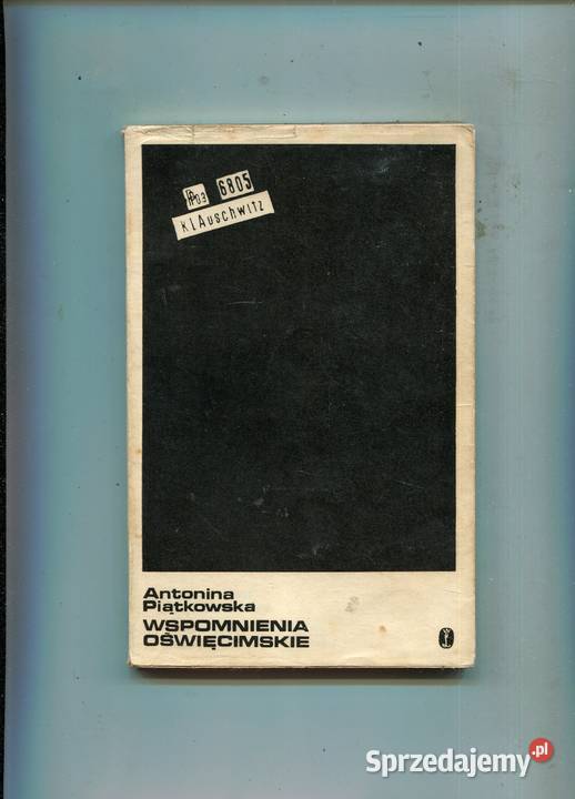 Wspomnienia oświęcimskie Antonina Piątkowska Szczecin