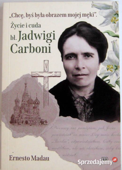 Życie i cuda bł Jadwigi Carboni Kraków