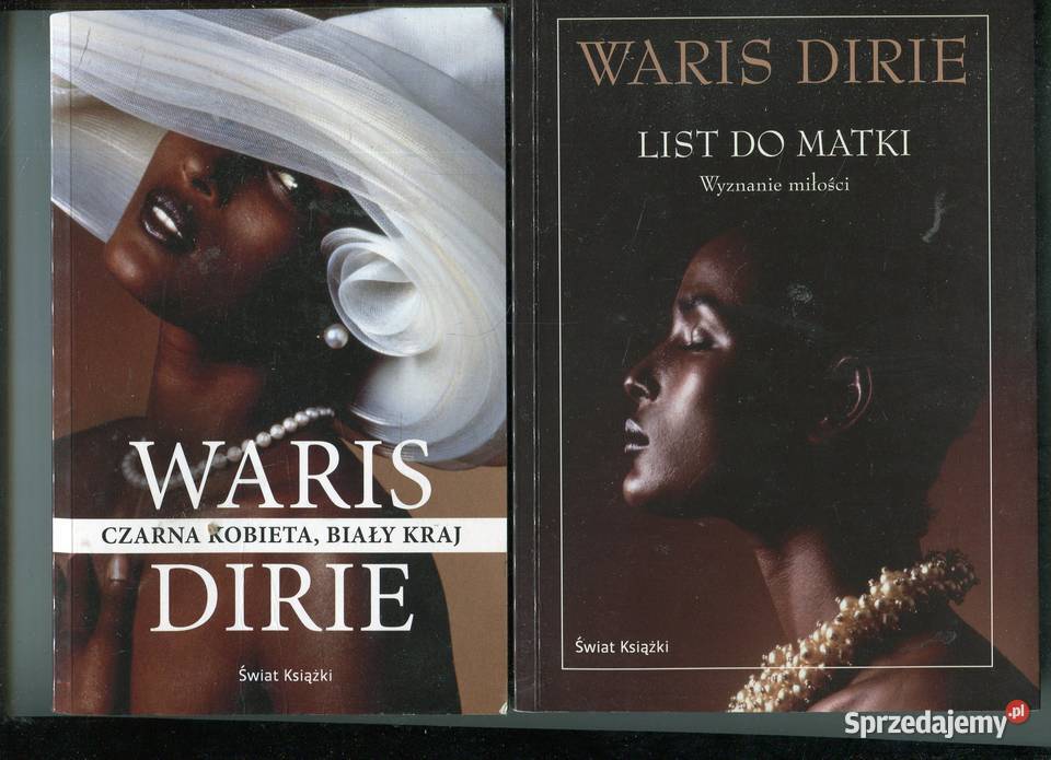 Czarna kobieta biały kraj List do matki Waris Szczecin