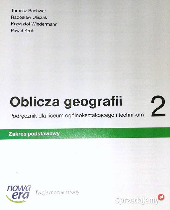 Oblicza geografii 2 Podręcznik Tomasz Rachwał i sprzedam