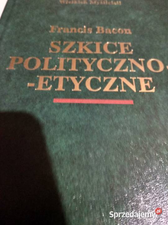 Bacon szkice polityczno etyczne książki Warszawa sprzedam