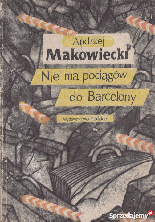 02036 NIE MA POCIĄGÓW DO BARCELONY ANDRZEJ Czyrna
