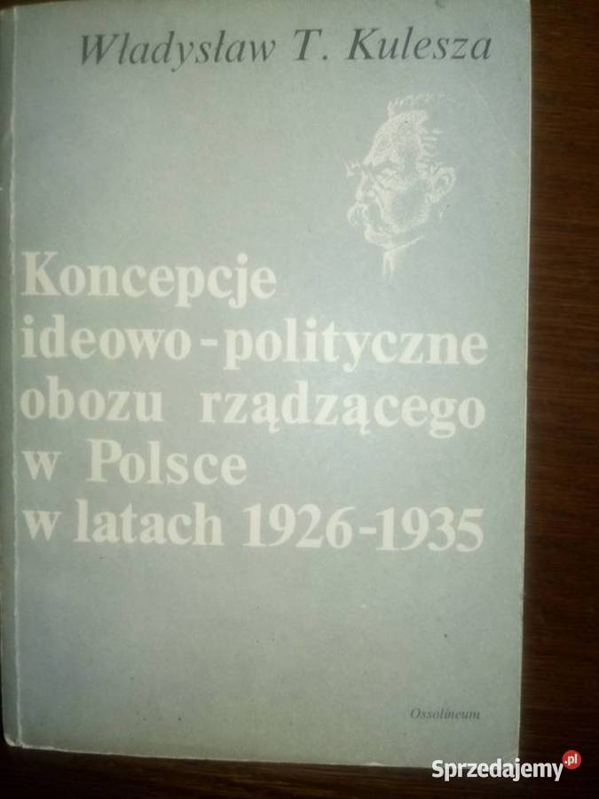 Koncepcja Ideo poli obozu rządzo WTKulesza Zawiercie