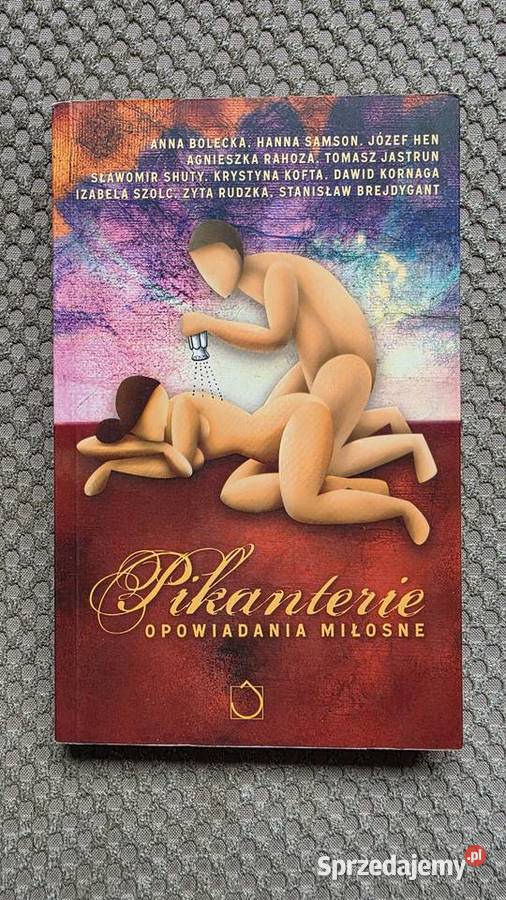 Pikanterie Opowiadania miłosne Kraków