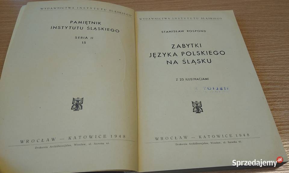 Zabytki języka polskiego na Śląsku Stanisław Gdańsk