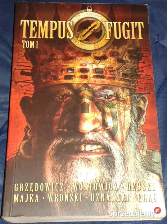 Tempus Fugit Tom 1 Eugeniusz Dębski Grzędowicz Rok wydania 2006 lubelskie