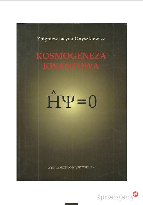Kosmogeneza kwantowa fizyka, astronomia Łódź