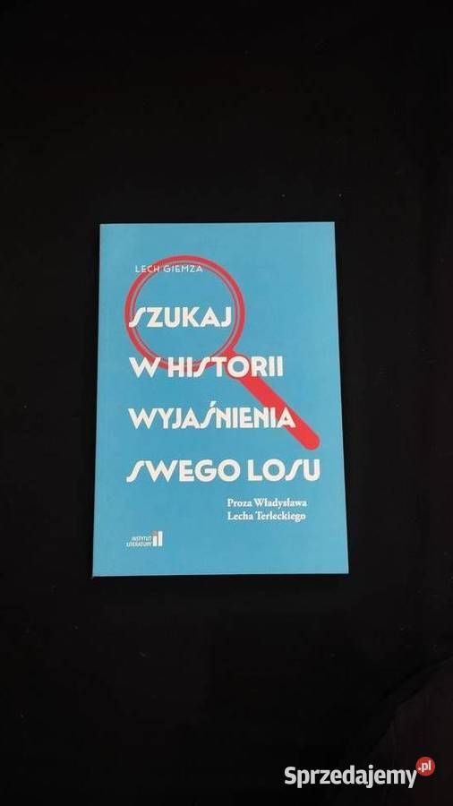 Szukaj w historii wyjaśnienia swego losu psychologia, socjologia sprzedam