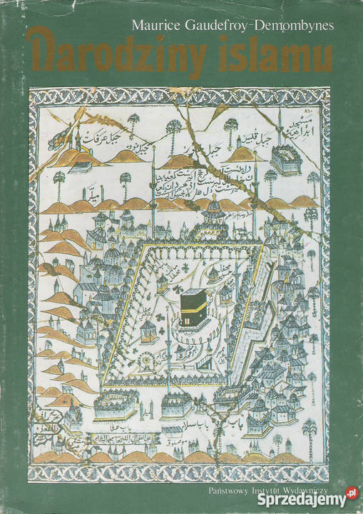 Narodziny Islamu M GaudefroyDemombynes sprzedam