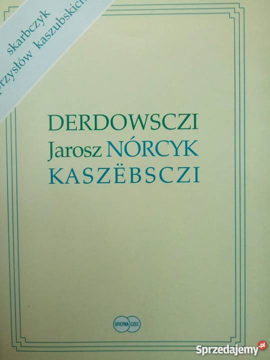 Derdowsczi Jarosz Norcyk Kaszebsczi Rok wydania 2001 pomorskie Kartuzy
