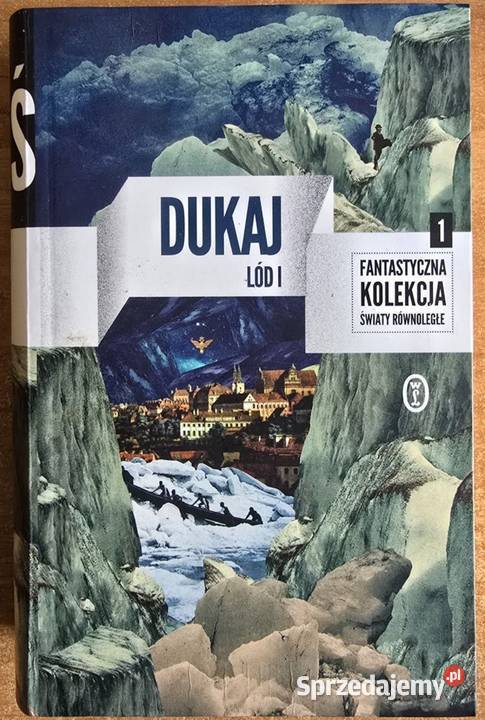 Lód Tom 1 Jacek Dukaj Koszalin