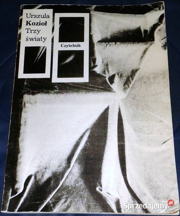 Trzy światy Urszula Kozioł Pozostałe Chełm