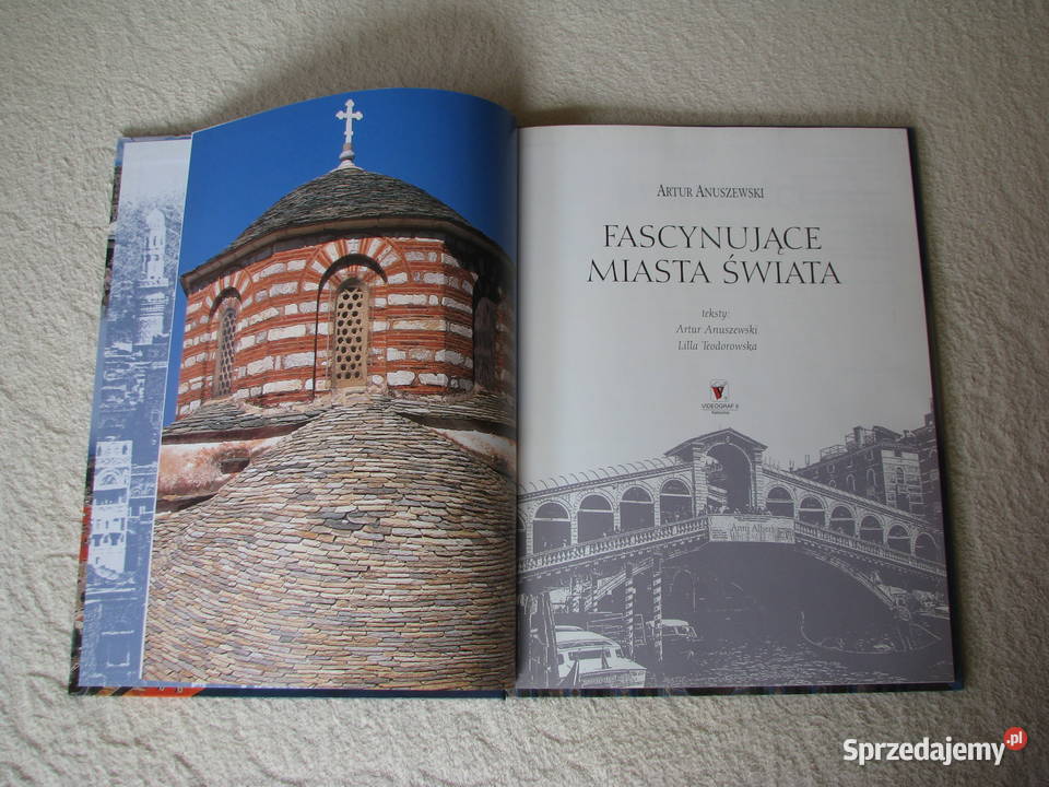 Fascynujące miasta świata Artur Anuszewski małopolskie Brzegi