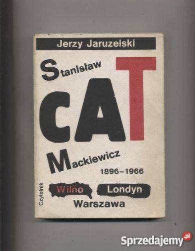 Stanisław Cat Mackiewicz 18961966 WilnoLondyn Pozostałe Szczecin