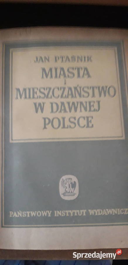MIASTA I MIESZCZAŃSTWO W DAWNEJ POLSCE J wielkopolskie sprzedam