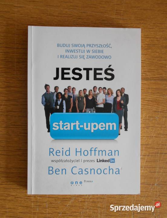 Reid Hoffman Ben Casnocha Jesteś startupem sprzedam