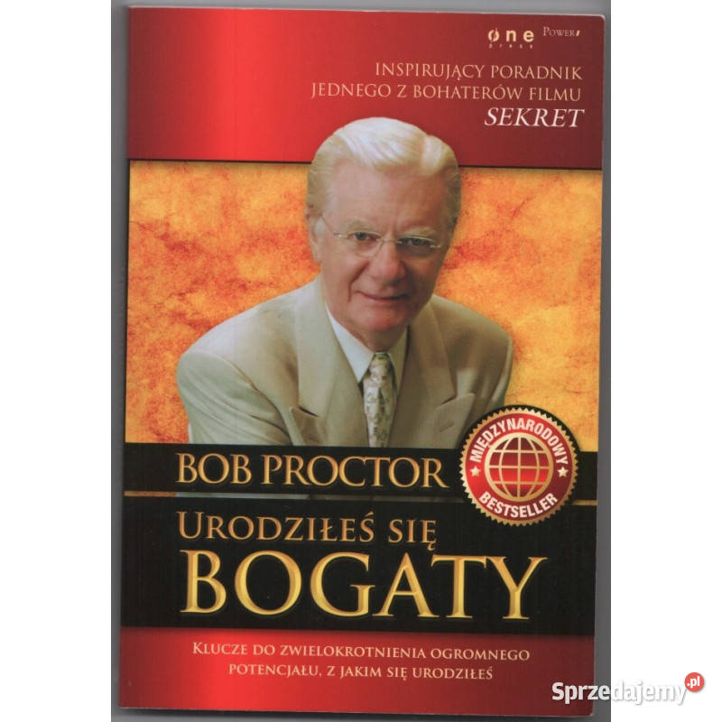 Urodziłeś się bogaty Proctor Bob