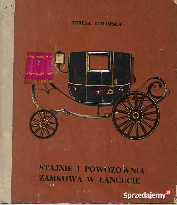 Stajnie i powozownia zamkowa w Łańcucie twarda Książki i Podręczniki Puławy