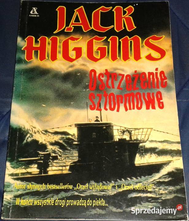 Ostrzeżenie sztormowe Jack Higgins Chełm sprzedam