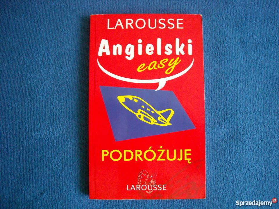 Angielski easy Podróżuję LAROUSSE Książki do nauki języka obcego Ząbki sprzedam