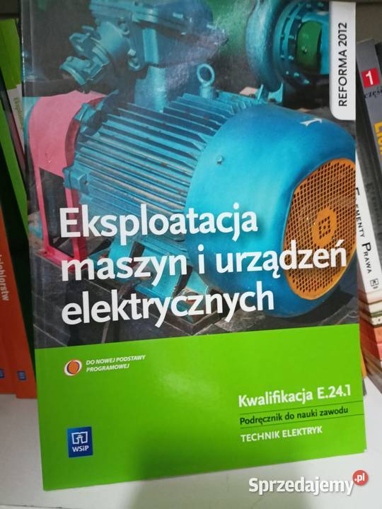 Eksploatacja maszyn i urządzeń książki zawodowe Warszawa