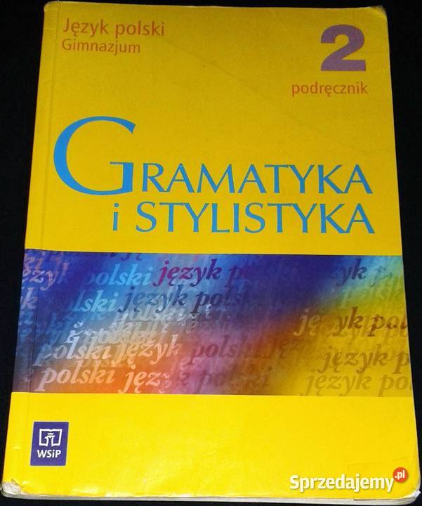 Gramatyka i stylistyka Język polski Podręcznik 2 sprzedam