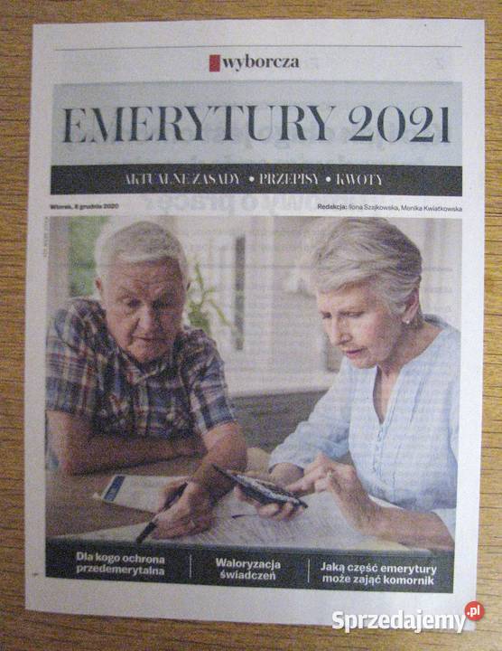 Emerytury 2021 Gazeta Wyborcza sprzedam