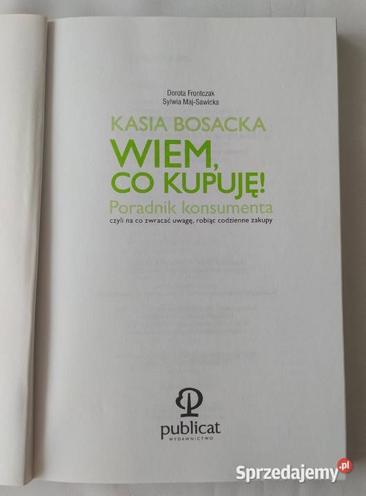 WIEM CO KUPUJĘ poradnik konsumenta Katarzyna Hajnówka sprzedam