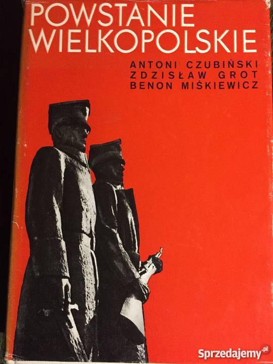 Powstanie Wielkopolskie 19181919 zarys dziejów Bojanowo