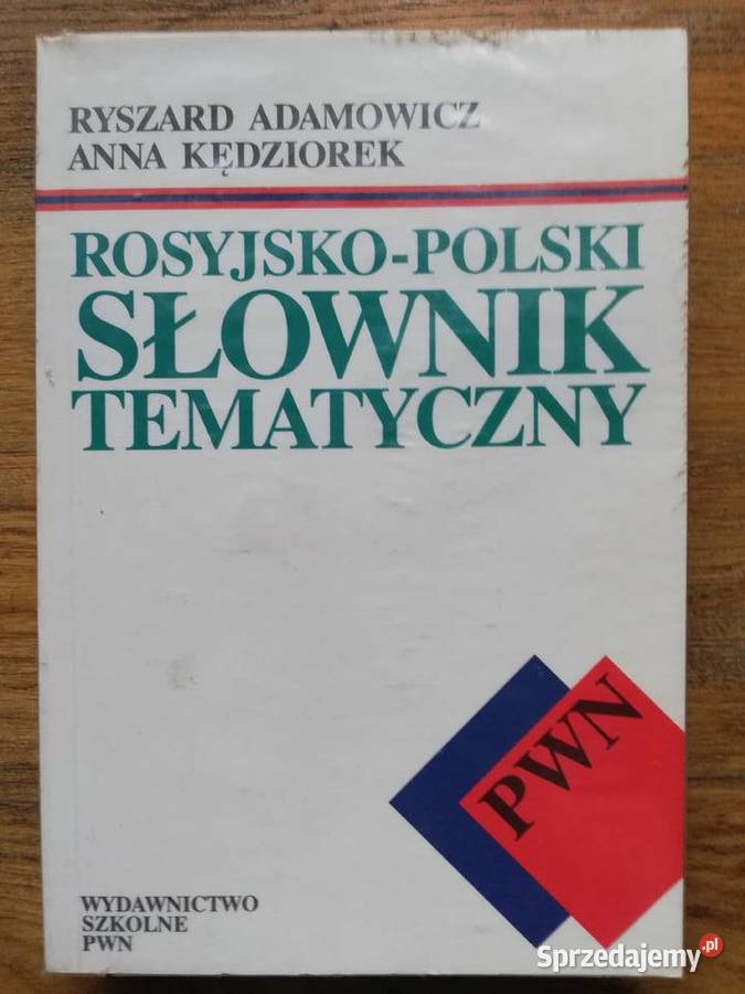 Rosyjsko-polski słownik tematyczny- R.Adamowicz, A.Kędziorek
