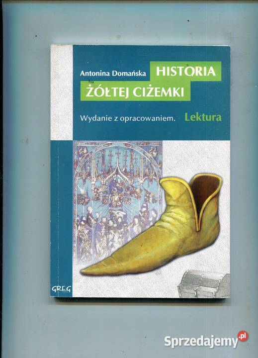 Historia żółtej ciżemki Domańska 2 wydania Szczecin