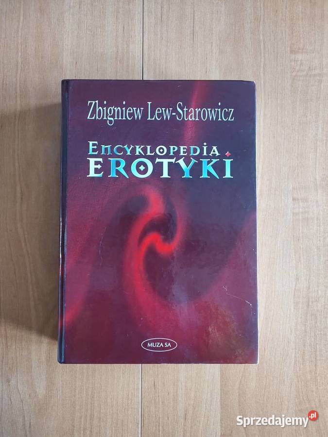 Encyklopedia Erotyki Zbigniew Lew Starowicz twarda Białystok