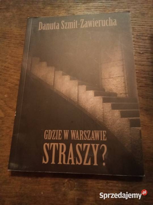 Gdzie w Warszawie straszy