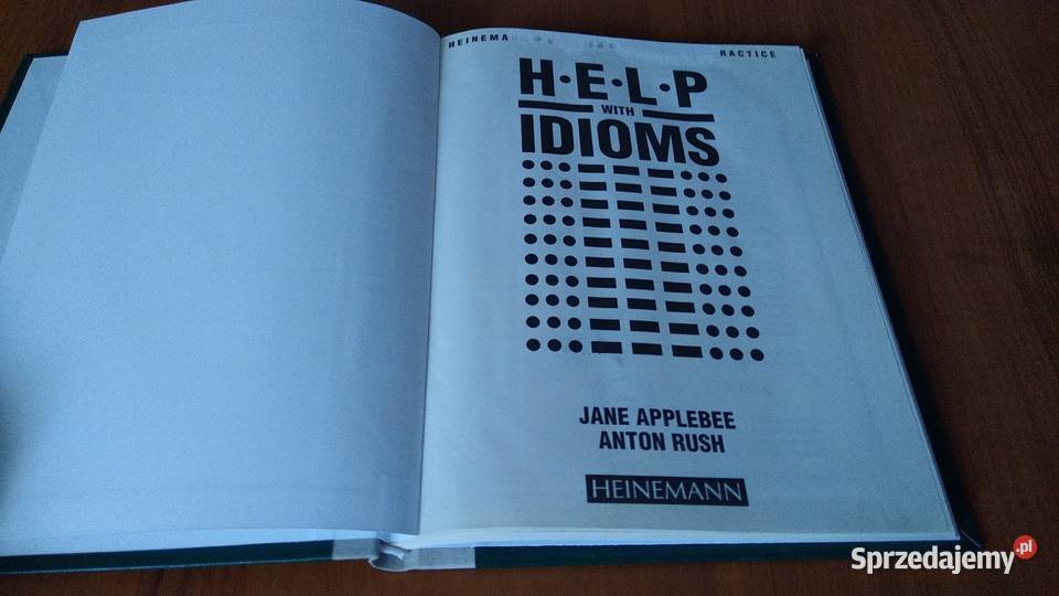Help with idioms Jane Applebee Anton Rush twarda Gdańsk
