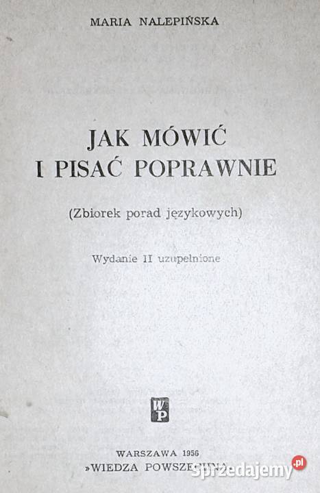 mówić i pisać poprawnie Maria Nalepińska Rok wydania 1956 Chełm