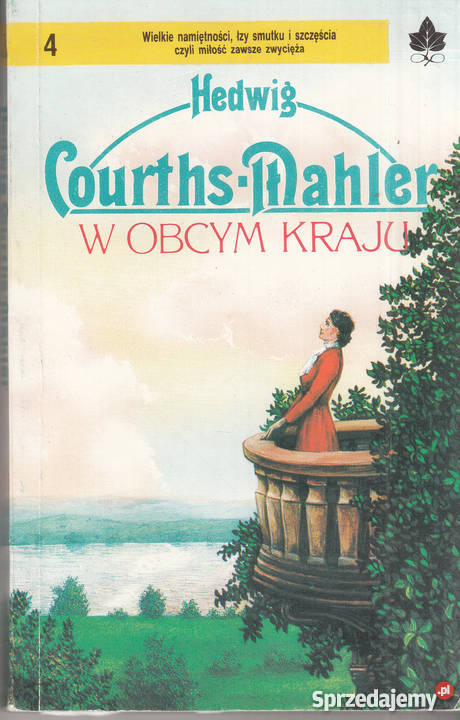 03354 W OBCYM KRAJU HEDWIG COURTS MAHLERR Proza i poezja