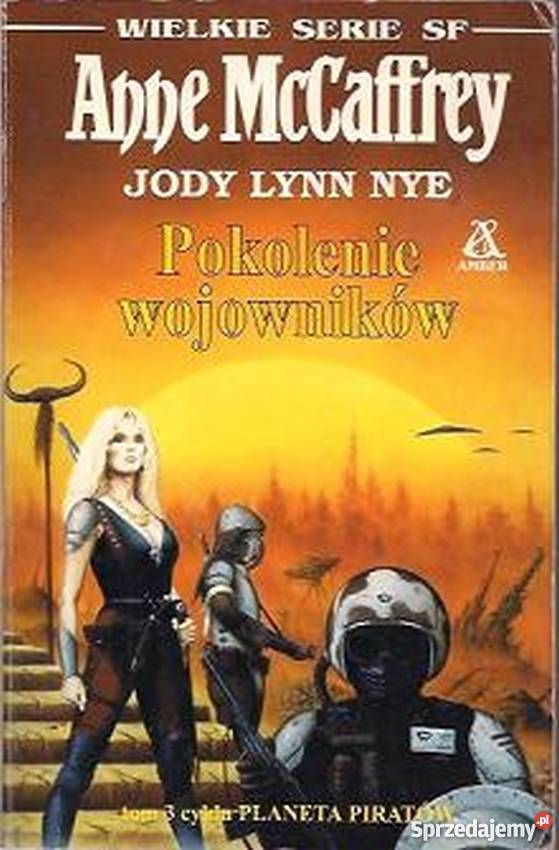 POKOLENIE WOJOWNIKÓW 3 TOM CYKLU PLANETA PIRATÓW science fiction Proza i poezja Piła