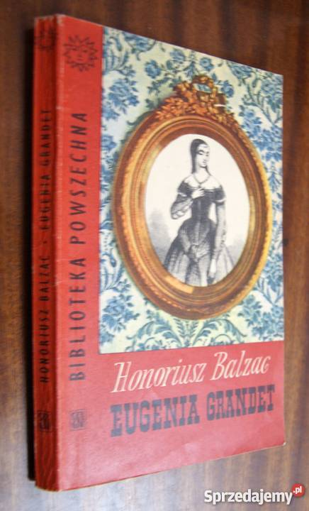 Honoriusz Balzac Eugenia Grandet lubelskie sprzedam