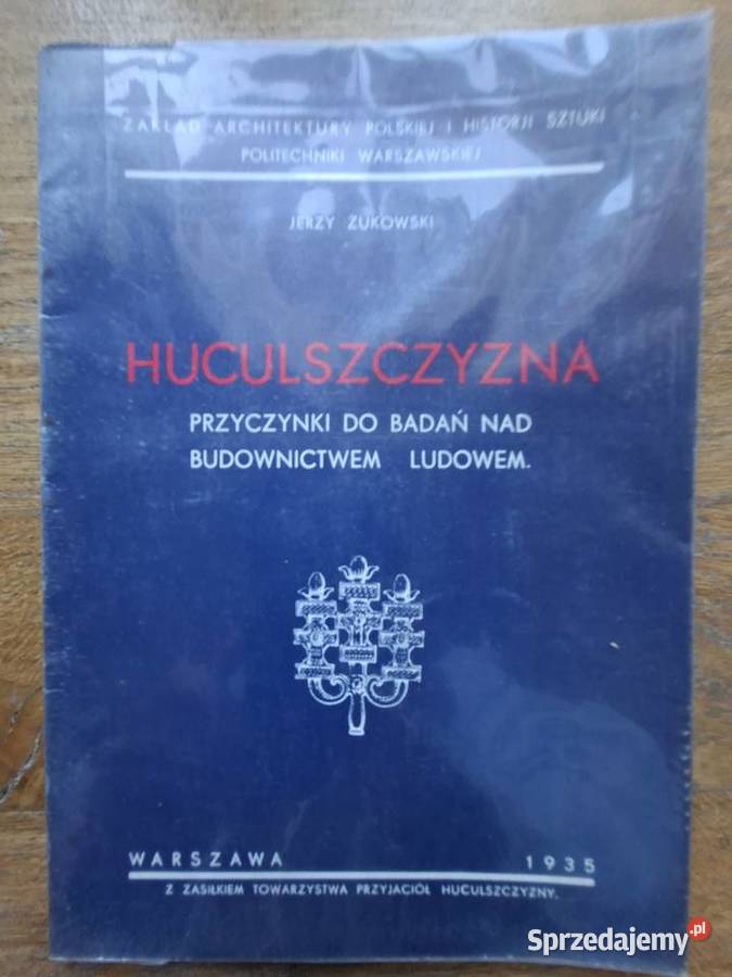 Huculszczyzna Jerzy Żukowski Kraków