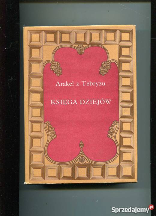 Księga dziejów Kronika Ormiańska Rok wydania 1981 Pozostałe Szczecin