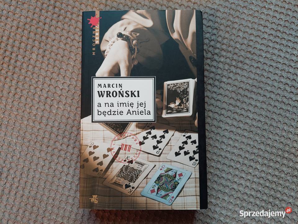 A na imię jej będzie Aniela Marcin Wroński Kraków