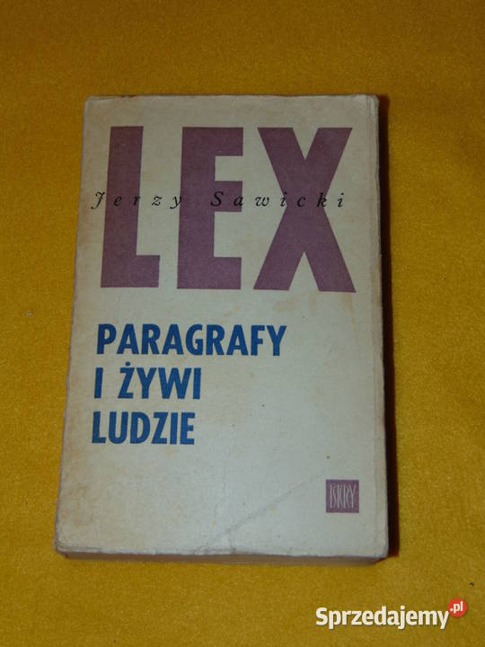 LEX paragrafy i żywi ludzie Jerzy Sawicki Lublin