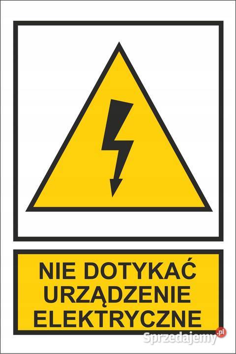 Naklejka nie dotykać urządzenie elektryczne małopolskie Kamionna