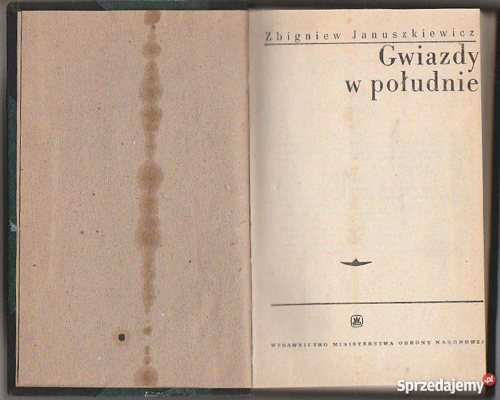 7663 GWIAZDY W POŁUDNIE ZBIGNIEW JANUSZKIEWICZ Proza i poezja Czyrna sprzedam
