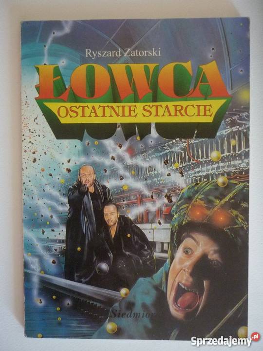 ŁOWCA OSTATNIE STARCIE RYSZARD ZATORSKI wielkopolskie Piła