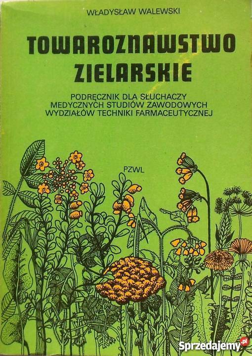 TOWAROZNAWSTWO ZIELARSKIE Zielona Góra