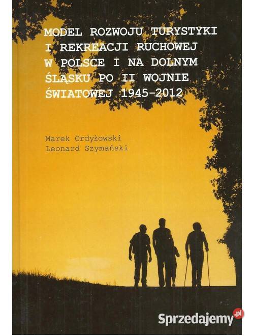 Model rozwoju turystyki i rekreacji ruchowej w geografia, geologia, turystyka sprzedam