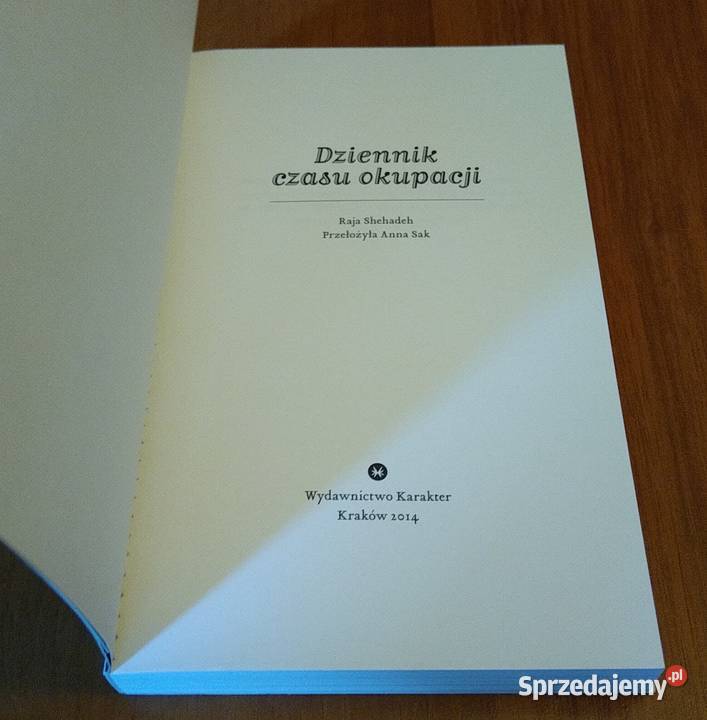 Dziennik czasu okupacji Raja Shehadeh Gdańsk sprzedam