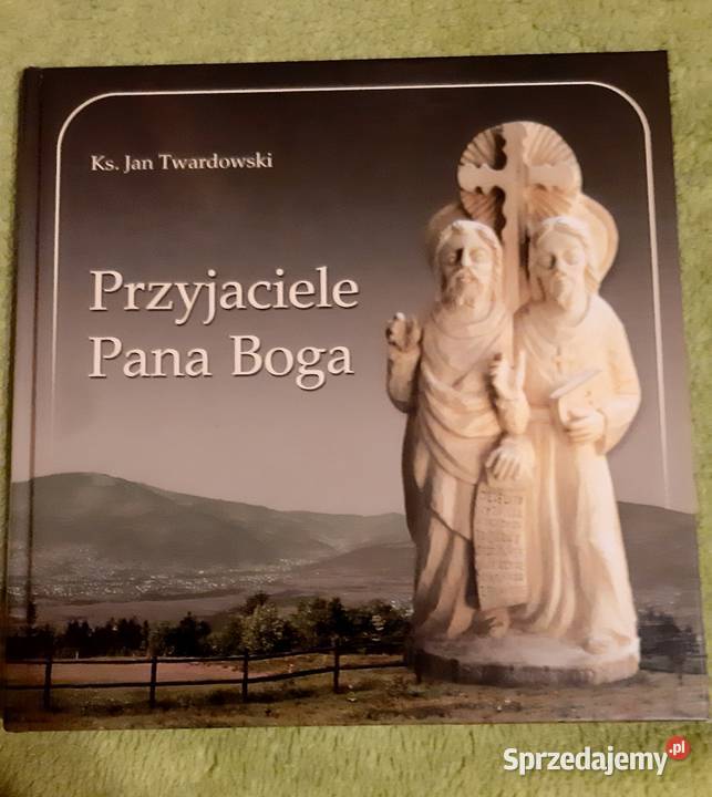 ksiazka przyjaciele Pana Boga ksiadz jan Katowice