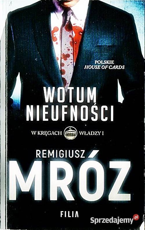 WOTUM NIEUFNOŚCI Cykl W kręgach władzy t1 thrillery, sensacyjne śląskie Chorzów